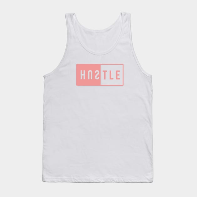 Pink Hustle Tank Top by MikeTandy